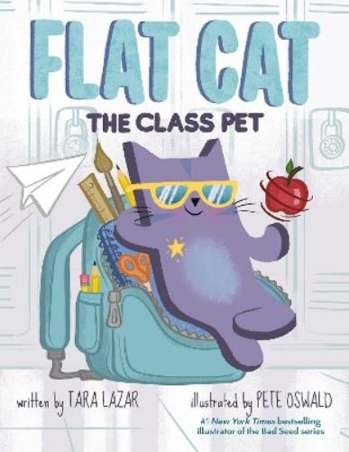 Lazar Tara Flat Cat The Class Pet BOOKH NUOVO