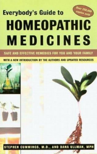 Stephen Cummings Dana Ullm Everybody'S Guide to Homeopathic Medicin (Tascabile)