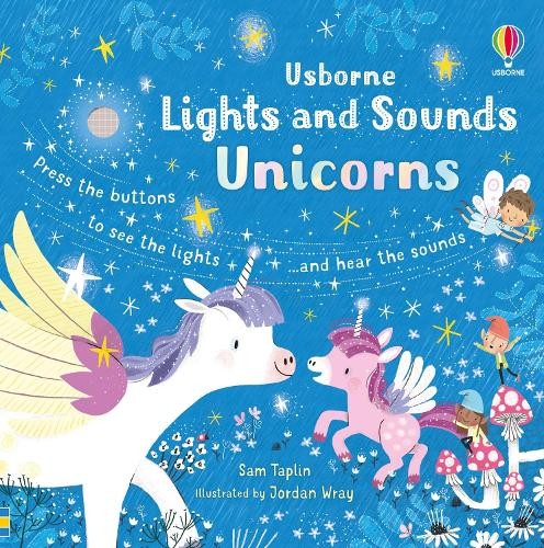 Sam Taplin Lights and Sounds Unicorns (Libro di cartone) Lights and Sounds Books