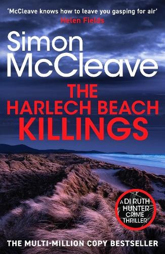 The Harlech Beach Killings: The unmissable Welsh crime thriller from the