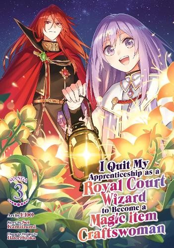 Sei Kamiizumi I Quit My Apprenticeship as a Royal Court Wizard to Be (Tascabile)