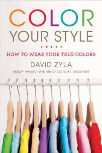 David Zyla Color Your Style (Tascabile)