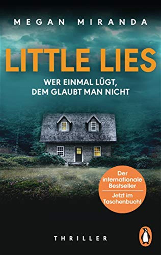 Little lies - wer einmal lügt, dem glaubt man nicht: thriller - der thrill...