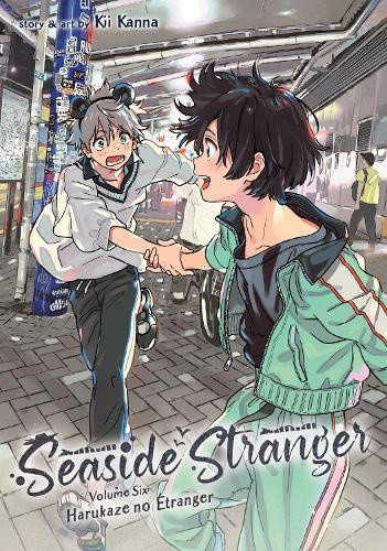 Seaside Stranger Vol. 6: Harukaze no Etranger (Seaside Stranger) by Kanna, Kii
