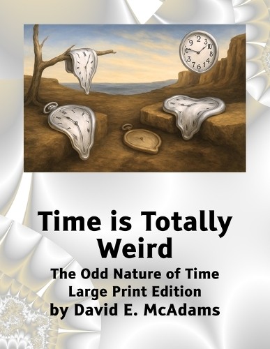 Mcadams David E Time Is Totally Weird -Lp BOOK NUOVO