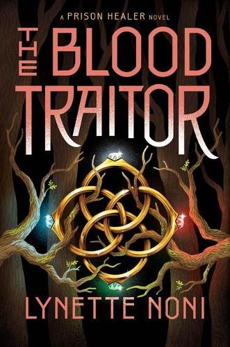 Lynette Noni The Blood Traitor (Copertina rigida) Prison Healer