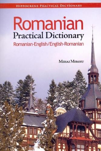 Mihai Miroiu Romanian-English/English-Romanian Practical Dictionary (Tascabile)