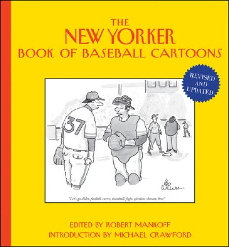 The New Yorker Book of Baseball Cartoons (New Yorker) by Robert Mankoff