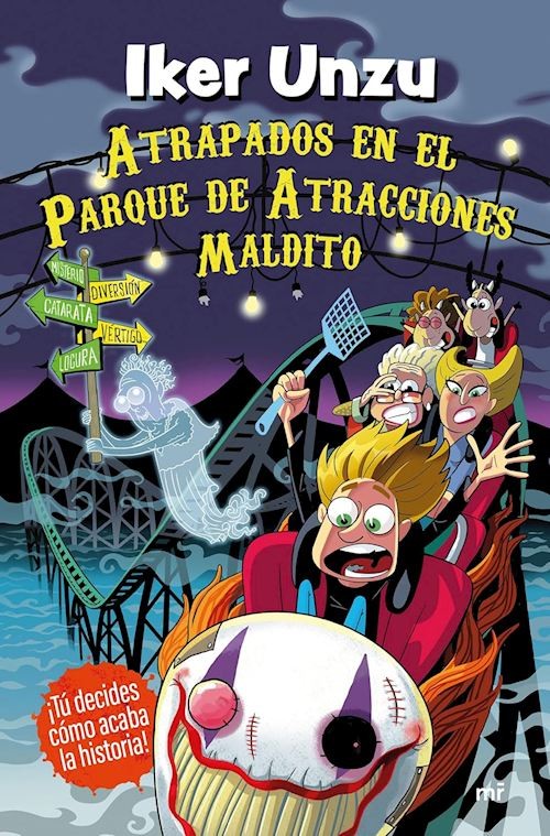 ATRAPADOS EN EL PARQUE DE ATRACCIONES MALDITO  - UNZU IKER - MARTINEZ ROCA