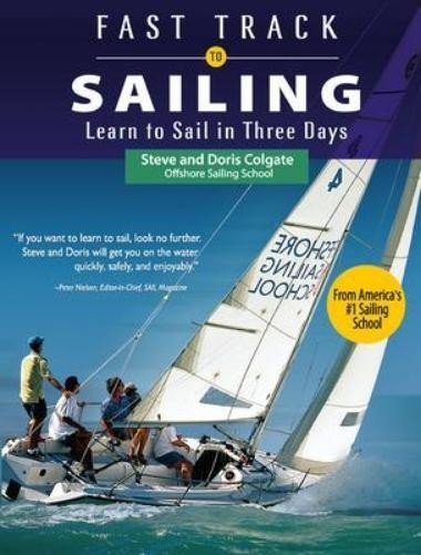 Steve Colgate Doris Colgate Fast Track to Sailing (Tascabile)