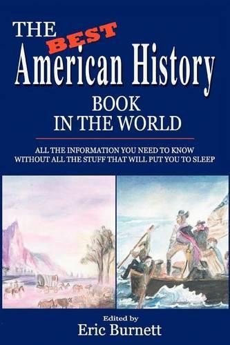 Eric Burnett The Best American History Book in the World (Tascabile)