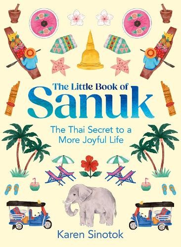 Karen Sinotok The Little Book of Sanuk (Copertina rigida)