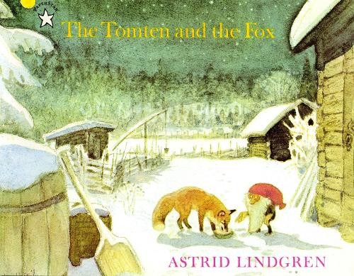 Astrid Lindgren The Tomten and the Fox (Tascabile)
