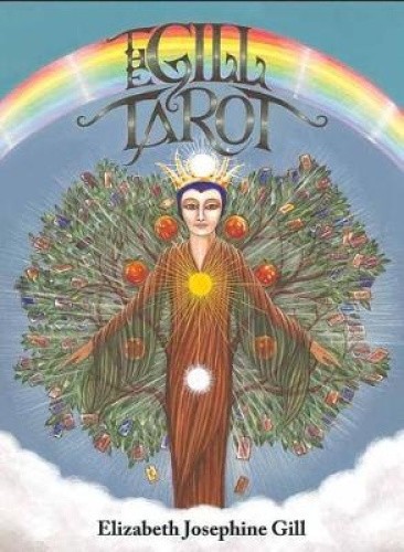 The Gill Tarot Deck: 78-Card Deck by Elizabeth Josephine Gill [Cards]