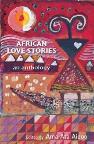 Ama Ata Aidoo African Love Stories (Tascabile)