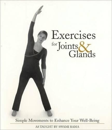 Swami Rama Exercises for Joints and Glands (Tascabile)
