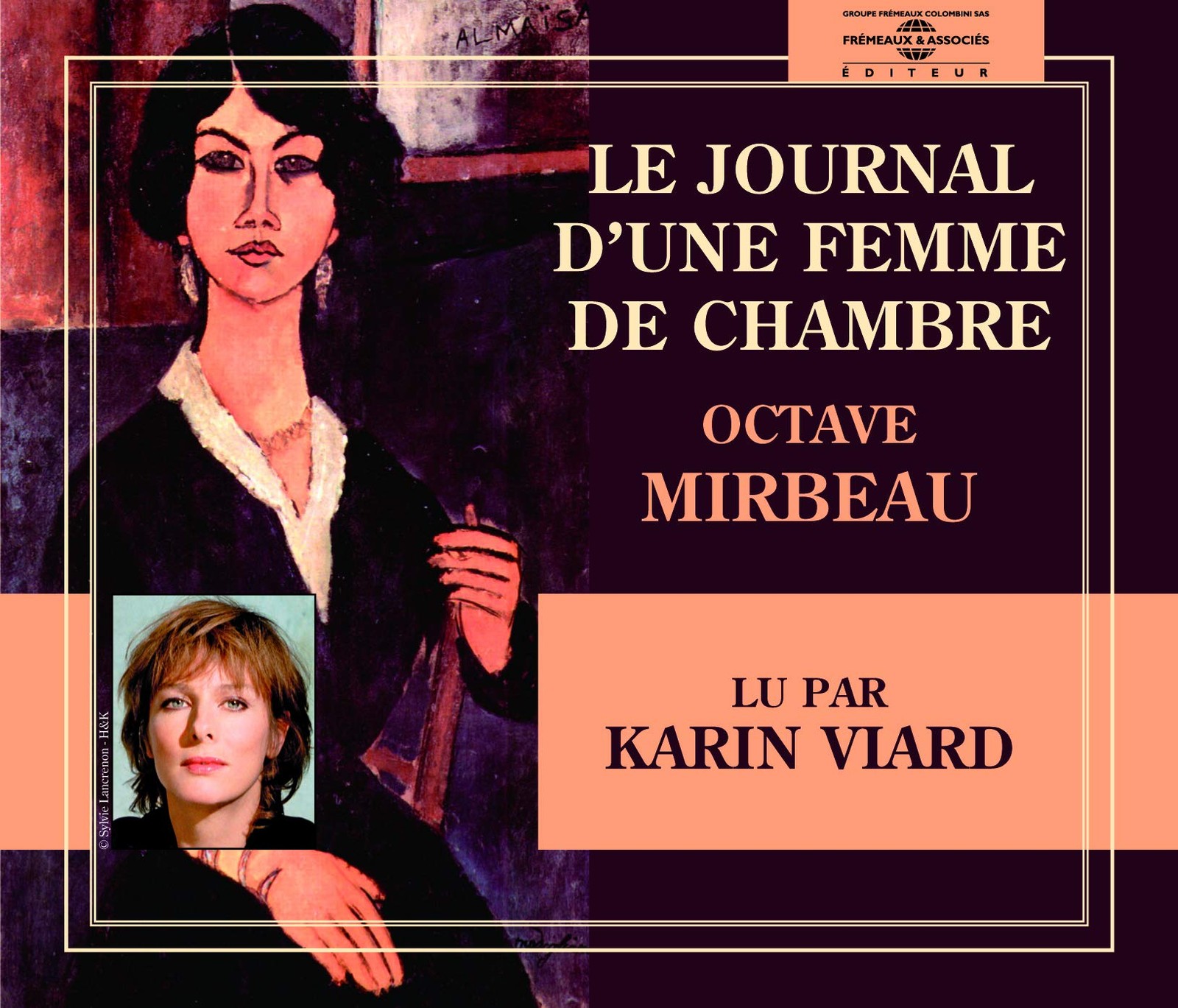 Octave Mirbeau Journal D Une Femme de Chambre Lu Par Karin Viard (Le) (CD)