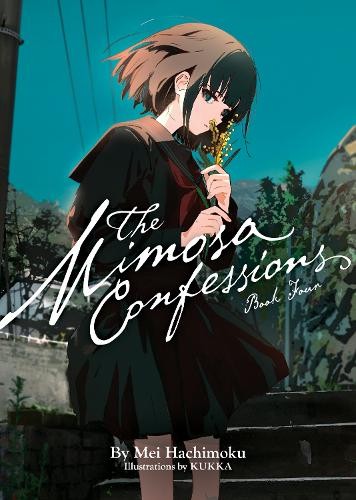 Hachimoku Mei Mimosa Confessions (Light Nove Book NUOVO