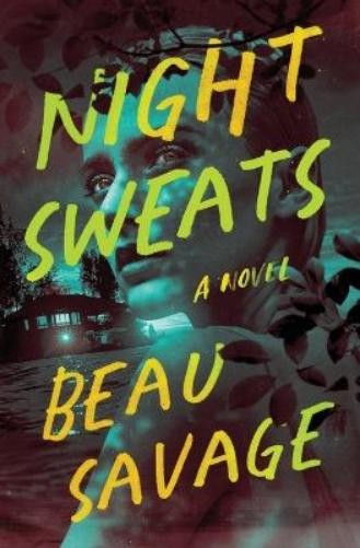 Beau Savage Night Sweats (Tascabile)