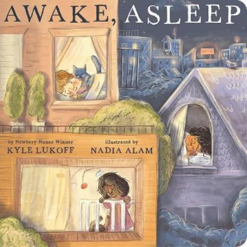 Kyle Lukoff Awake, Asleep (Libro di cartone)