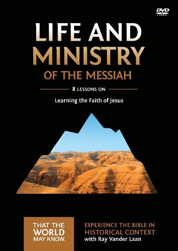 Ray Vander Laan Life and Ministry of the Messiah Video Study (DVD)