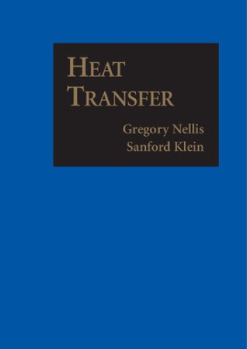Heat Transfer by Nellis, Gregory [Paperback]