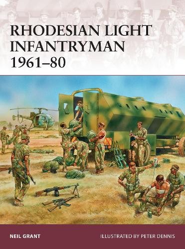 Neil Grant Rhodesian Light Infantryman 1961–80 (Tascabile) Warrior