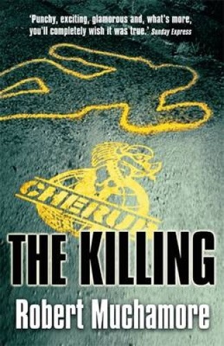 CHERUB: The Killing: Book 4 (CHERUB) by Robert Muchamore [Paperback]
