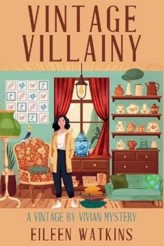 Eileen Watkins Vintage Villainy (Tascabile) Vintage by Vivian Mystery