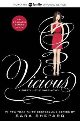 Pretty Little Liars #16: Vicious (Pretty Little Liars) by Shepard, Sara