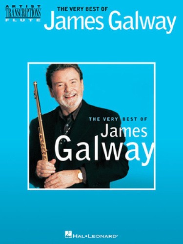 James Galway: The Very Best of James Galway by Sir James Galway [Paperback]