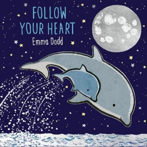 Emma Dodd Follow Your Heart (Copertina rigida) Emma Dodd Series