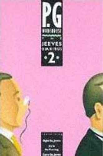 The Jeeves Omnibus - Vol 2: (Jeeves & Wooster) (Jeeves & Wooster) by Wodehouse