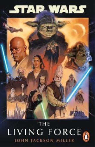 John Jackson Miller Star Wars: The Living Force (Tascabile) Star Wars