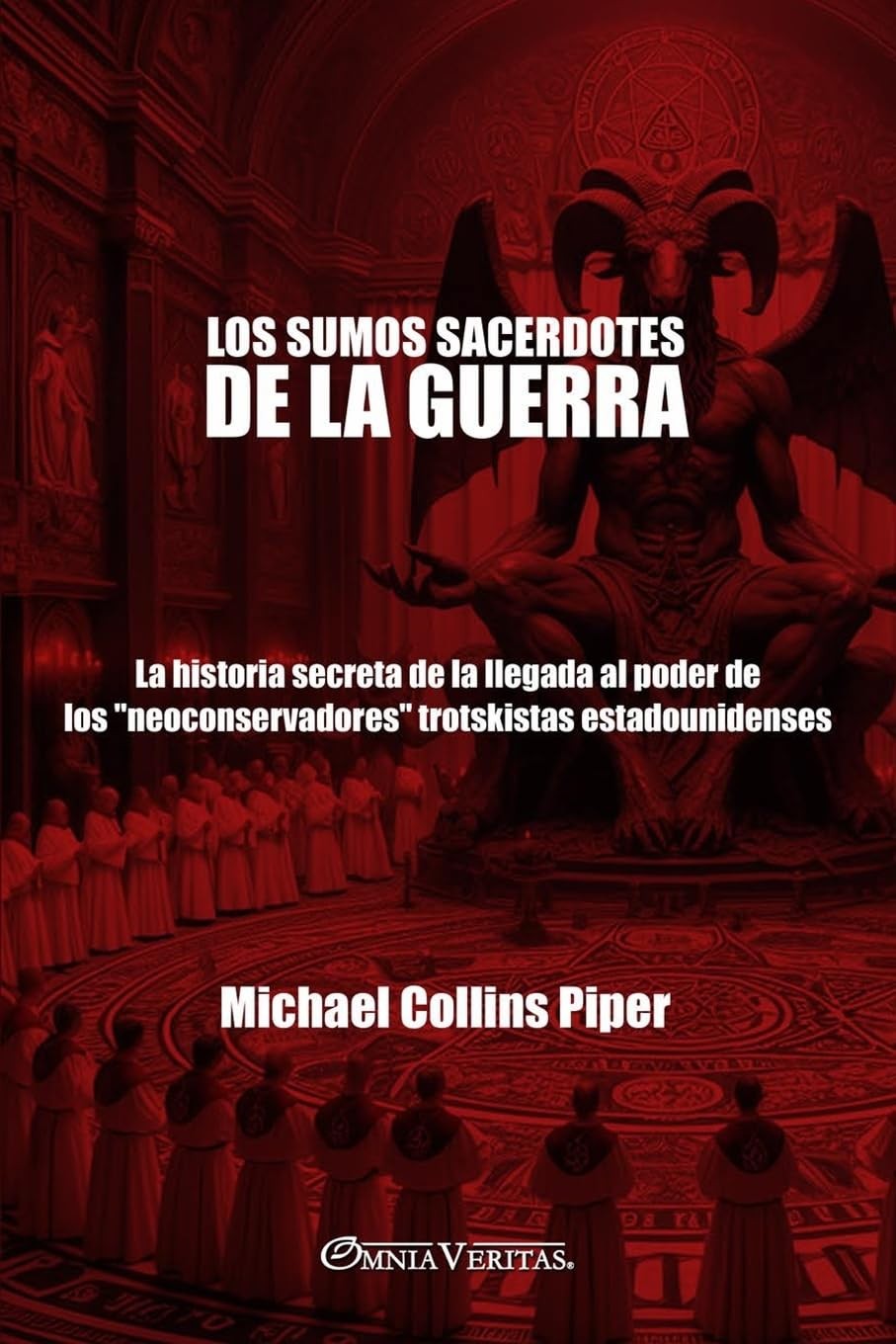 Michael Collins Los sumos sacerdotes de la guerra: La historia secre (Tascabile)
