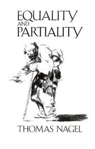 Nagel, T: Equality and Partiality [Paperback]