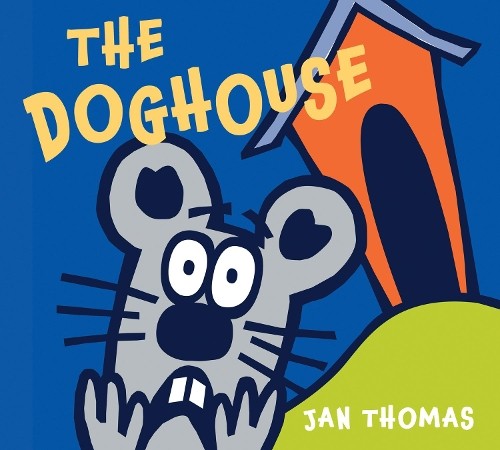 Jan Thomas The Doghouse Board Book (Libro di cartone) Giggle Gang
