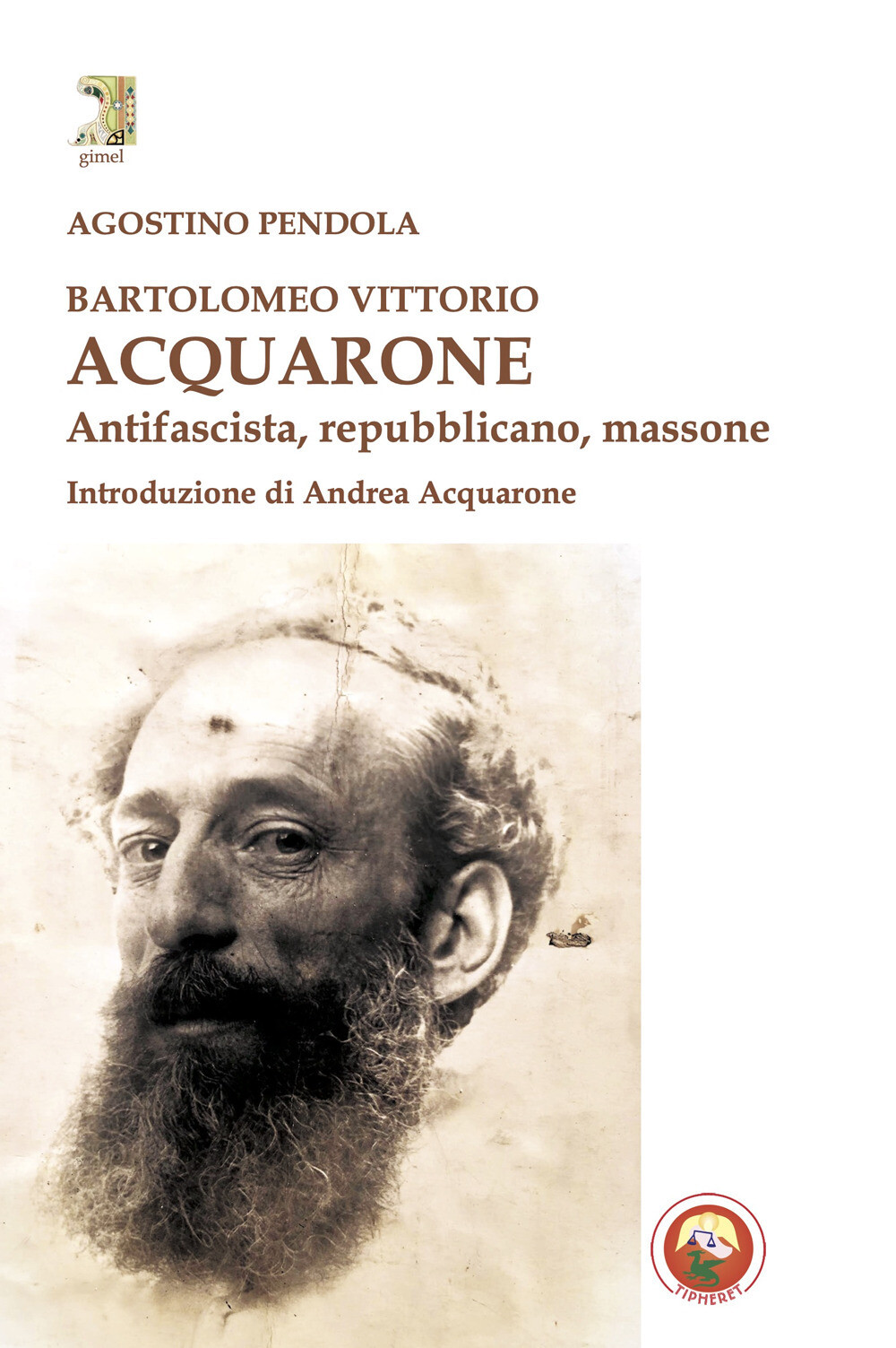 Bartolomeo Vittorio Acquarone. Antifascista, repubblicano, massone - Pendo...