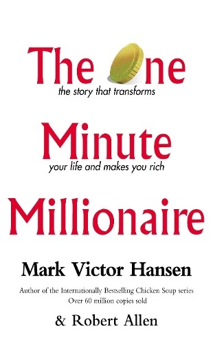 Mark Victor Hansen Robert Allen The One Minute Millionaire (Tascabile)