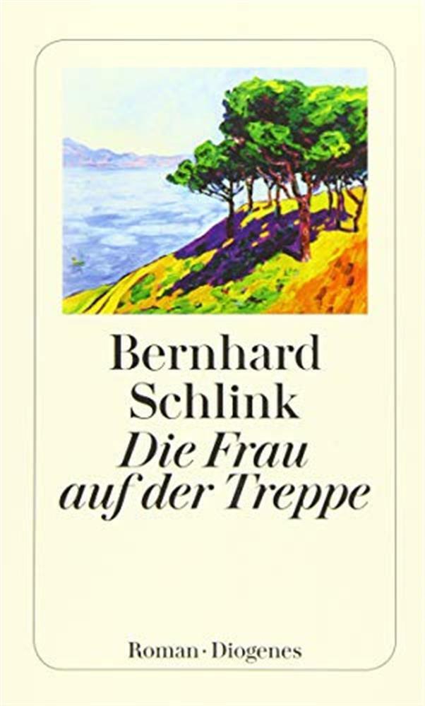Die frau auf der treppe - Schlink Bernhard