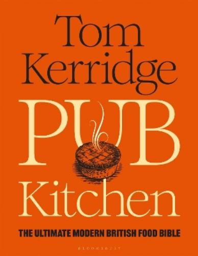 Tom Kerridge Pub Kitchen (Copertina rigida)