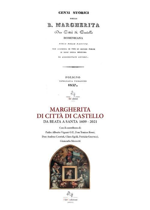 9788898701483 Margherita di Città di Castello da Beata a Santa ... anast. 1837)