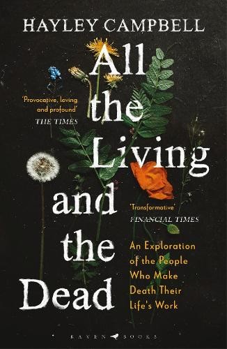 Hayley Campbell All the Living and the Dead (Tascabile)
