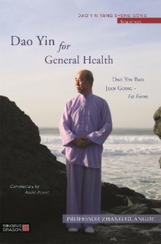 Dao Yin for General Health: Dao Yin Bao Jian Gong 1st Form (Dao Yin Yang Shen