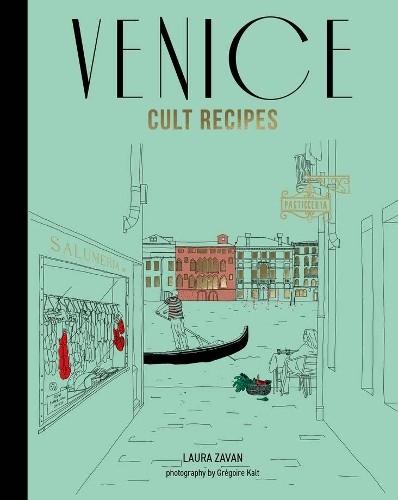 Laura Zavan Venice Cult Recipes (mini) (Copertina rigida) Mini Cult Recipes