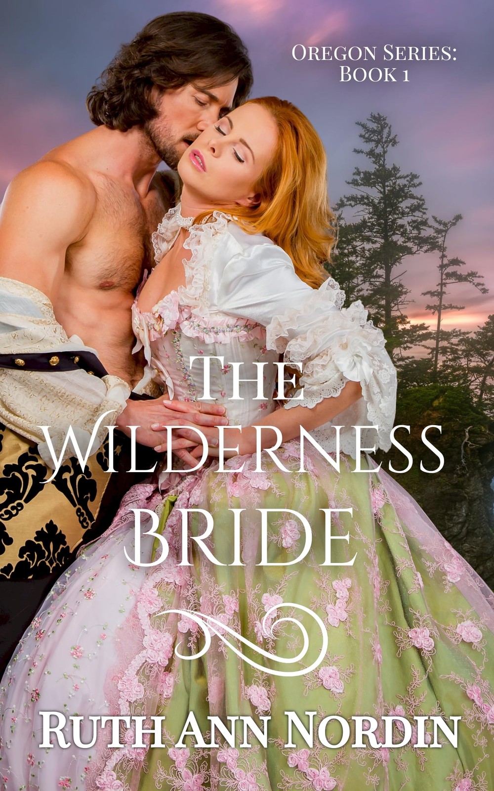 Ruth Ann Nordin The Wilderness Bride (Tascabile) Oregon