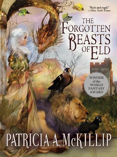 Patricia A. McKillip The Forgotten Beasts of Eld (Tascabile)