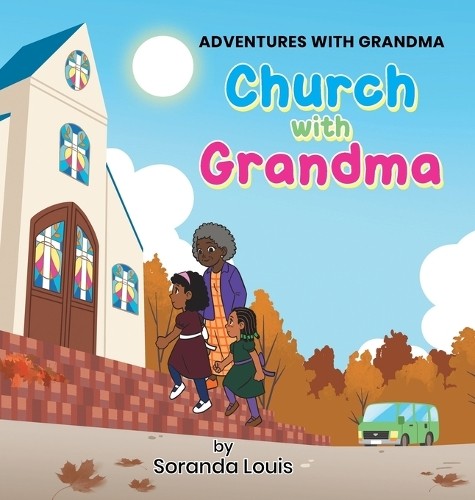 Soranda Louis Church With Grandma (Copertina rigida)