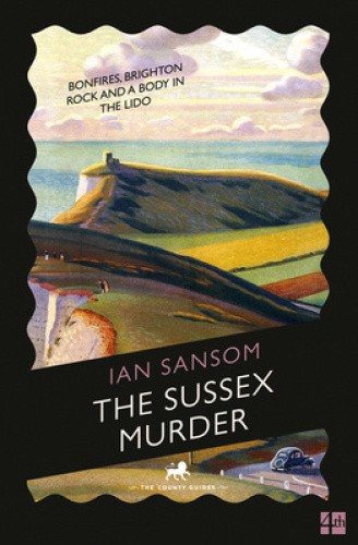 The Sussex Murder by Ian Sansom [Paperback]