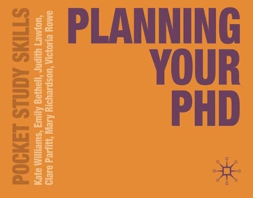 Kate Williams Emily Bethell Judith Lawton Planning Your PhD (Tascabile)